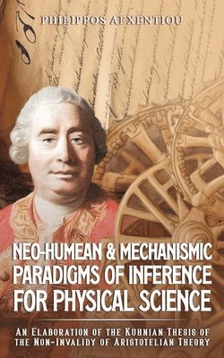 bokomslag Neo-Humean & Mechanismic Paradigms of Inference for Physical Science