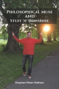 bokomslag Philosophical Muse and Stuff 'n' Nonsense