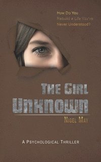 bokomslag The Girl Unknown