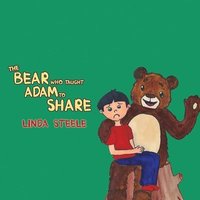 bokomslag The Bear Who Taught Adam to Share