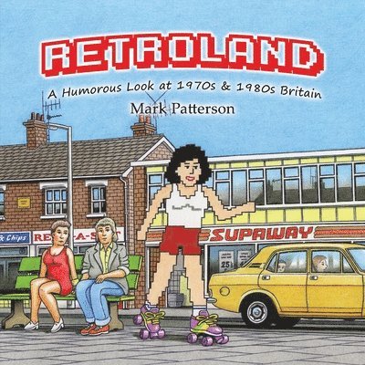 Mark Patterson - Retroland, Häftad