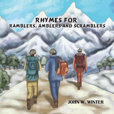 Rhymes for Ramblers, Amblers and Scramblers 1