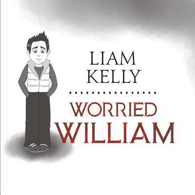 Liam Kelly - Worried William, Häftad
