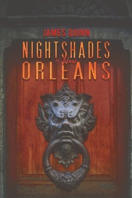 Nightshades of New Orleans 1