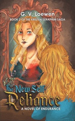 New Self-Reliance A Novel of Endurance