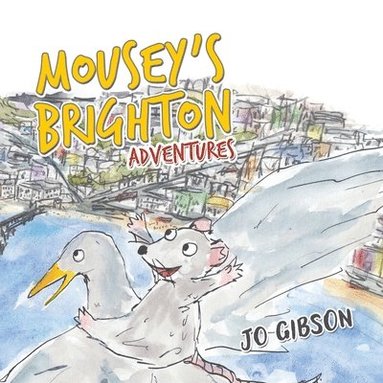 bokomslag Mousey's Brighton Adventures