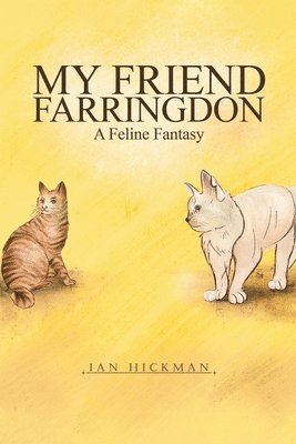 Ian Hickman - My Friend Farringdon, Häftad