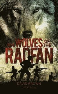 bokomslag The Wolves of the Radfan