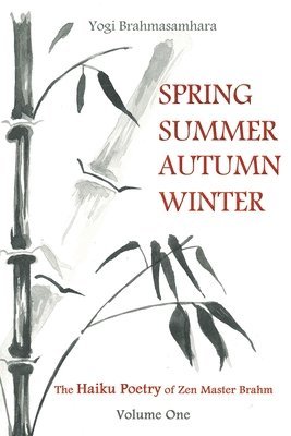 Yogi Brahmasamhara - Spring Summer Autumn Winter, Häftad