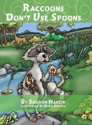 Raccoons Don't Use Spoons