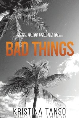 bokomslag Bad Things