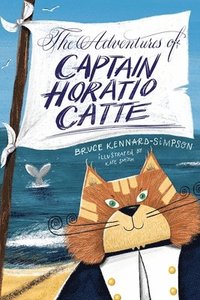 bokomslag The Adventures of Captain Horatio Catte