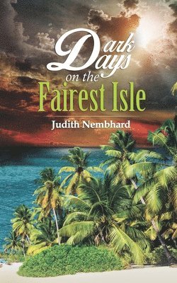 Dark Days on the Fairest Isle 1