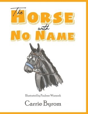 bokomslag Horse with No Name