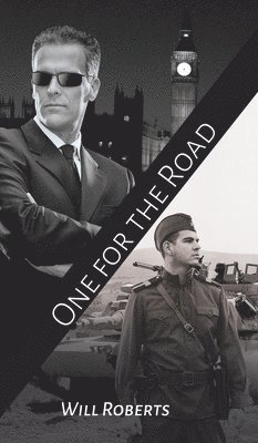 Will Roberts - One for the Road, Inbunden