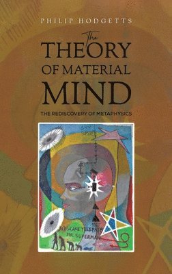 bokomslag The Theory of Material Mind