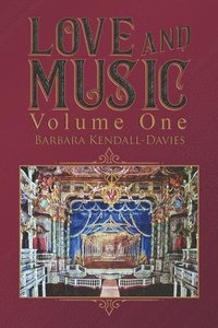 bokomslag Love and Music - Volume One