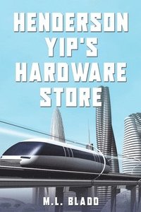 bokomslag Henderson Yip's Hardware Store
