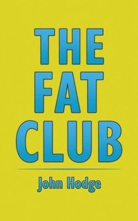 bokomslag The Fat Club