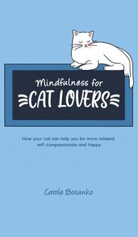 bokomslag Mindfulness for Cat Lovers