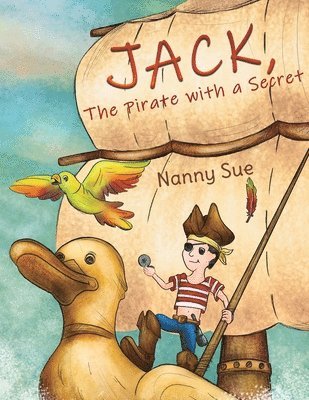 Jack, the Pirate with a Secret 1