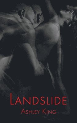 Ashley King - Landslide, Häftad