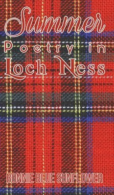 Summer Poetry in Loch Ness 1