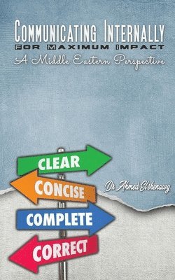 Communicating Internally for Maximum Impact: A Middle Eastern Perspective 1