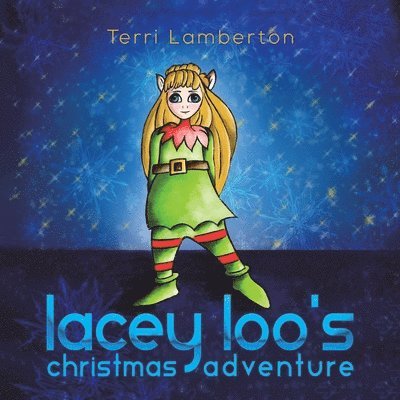 Terri Lamberton - Lacey Loo's Christmas Adventure, Häftad