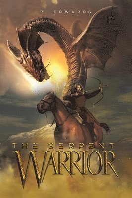 P. Edwards - Serpent Warrior, Häftad