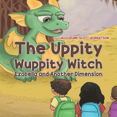 The Uppity Wuppity Witch 1