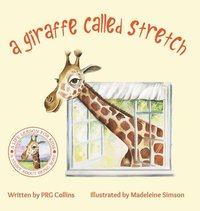 bokomslag A Giraffe Called Stretch