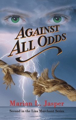 Marian L. Jasper - Against All Odds, Inbunden