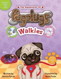 bokomslag The Adventures of Pugalugs: Walkies