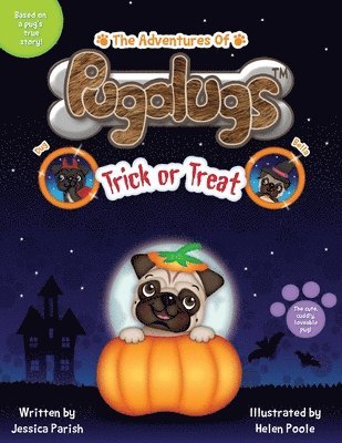 The Adventures of Pugalugs: Trick or Treat 1