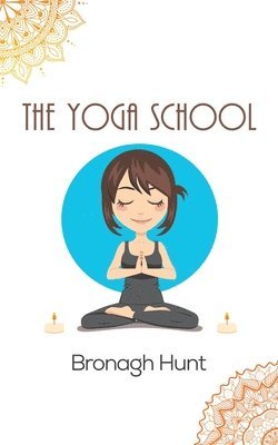 The Yoga School 1