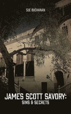 Sue Buchanan - James Scott Savory:, Häftad