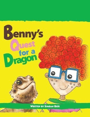 Simran Bedi - Bedi, S: Benny's Quest for a Dragon, Häftad