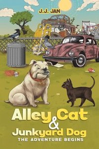 bokomslag Alley Cat & Junkyard Dog
