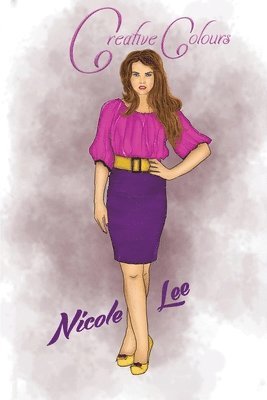 Nicole Lee - Creative Colours, Häftad