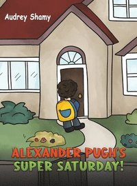bokomslag Alexander Pugh's Super Saturday!