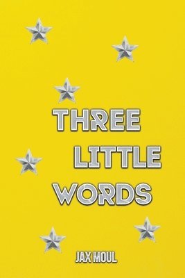 Three Little Words 1