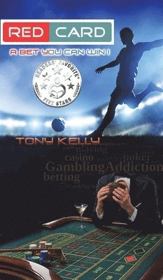 Tony Kelly - Red Card, Inbunden