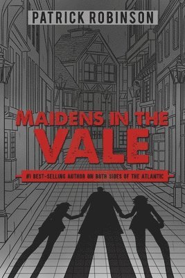 Patrick Robinson - Maidens in the Vale, Häftad