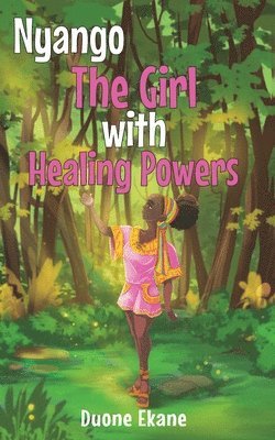 bokomslag Nyango: The Girl with Healing Powers