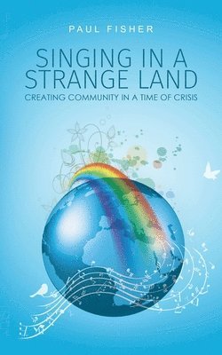 Singing in a Strange Land