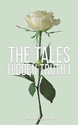Jim Williams - Tales of Hidden Truth I, Häftad
