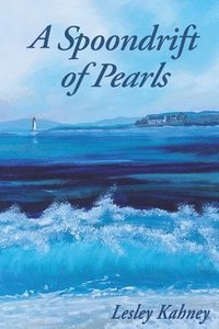 bokomslag Spoondrift of Pearls