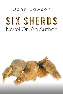 John Lawson - Six Sherds, Häftad