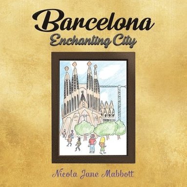 bokomslag Barcelona - Enchanting City